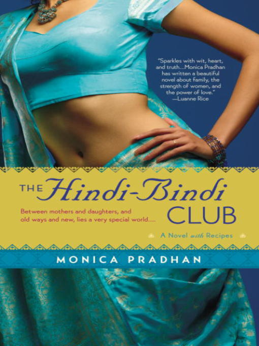 Title details for The Hindi-Bindi Club by Monica Pradhan - Available